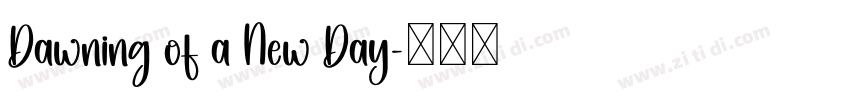 Dawning of a New Day字体转换